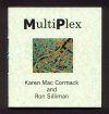 Multiplex by Karen Mac Cormack and Ron Silliman